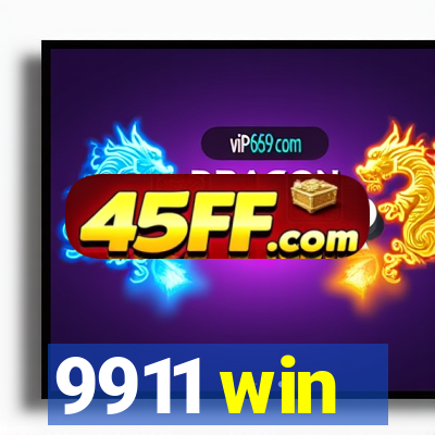 9911 win